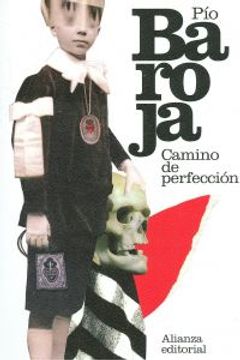portada Camino de Perfección: (Pasión Mística) (el Libro de Bolsillo - Bibliotecas de Autor - Biblioteca Baroja) (in Spanish)