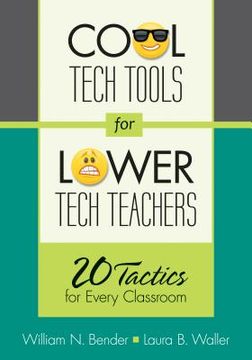 portada Cool Tech Tools for Lower Tech Teachers: 20 Tactics for Every Classroom