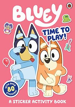 portada Bluey: Time to Play Sticker Activity (in English)