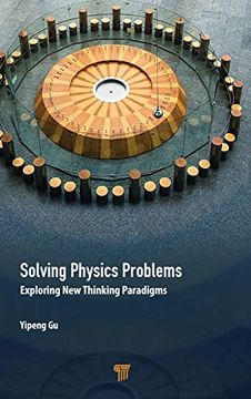 portada Solving Physics Problems: Exploring new Thinking Paradigms (Hardback)