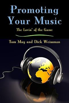 portada promoting your music: the lovin' of the game (en Inglés)