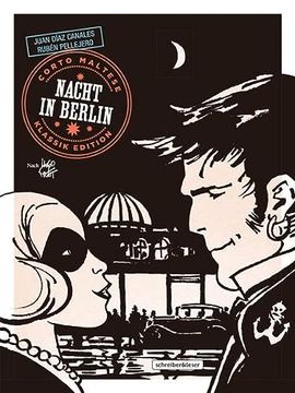 portada Corto Maltese 16. Nacht in Berlin (Klassik-Edition in Schwarz-Weiß) (en Alemán)
