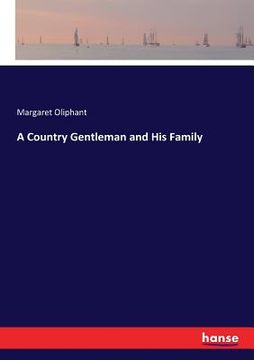 portada A Country Gentleman and His Family (en Inglés)