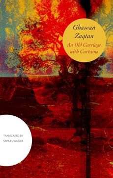 portada An old Carriage With Curtains (The Arab List) by Zaqtan, Ghassan [Hardcover ]
