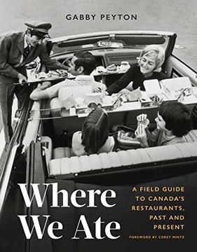 portada Where we Ate: A Field Guide to Canada's Restaurants, Past and Present 