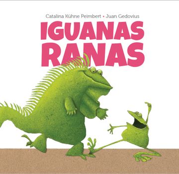portada Iguanas ranas (in Spanish)