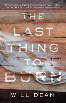 portada The Last Thing to Burn: A Novel (en Inglés)