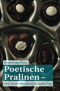 portada Poetische Pralinen: eine bunte Mischung für jeden Tag (German Edition)