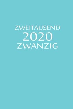 portada zweitausend zwanzig 2020: Planer 2020 A5 Blau (en Alemán)