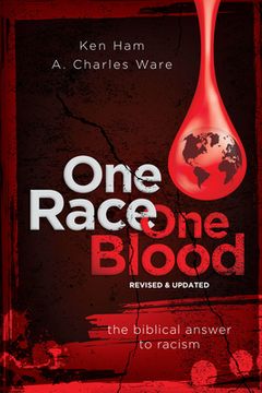 portada One Race one Blood (Revised & Updated): The Biblical Answer to Racism 