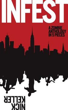 portada Infest: A Zombie Anthology (en Inglés)