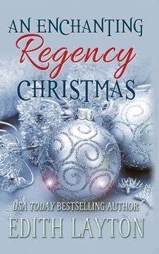 portada An Enchanting Regency Christmas: Four Holiday Novellas (en Inglés)