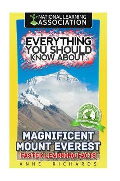 portada Everything You Should Know About: Magnificent Mount Everest: Faster Learning Facts 