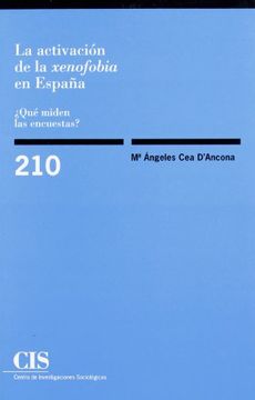 portada La Activación de la Xenofobia en España:  Qué Miden las Encuestas? (Monografías)