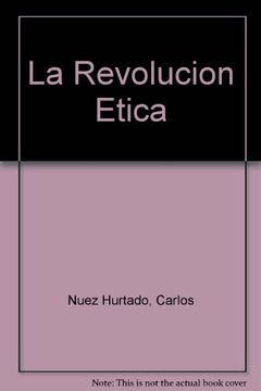 portada Revolucion Etica, la