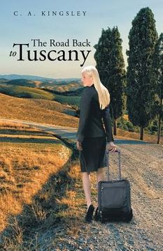 portada The Road Back to Tuscany (en Inglés)