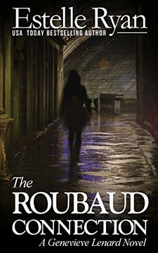 portada The Roubaud Connection: A Genevieve Lenard Novel (Volume 12) (en Inglés)