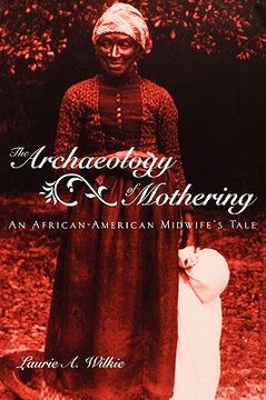 portada the archaeology of mothering