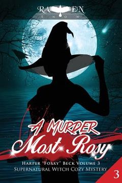 portada A Murder Most Rosy: Supernatural Witch Cozy Mystery (in English)
