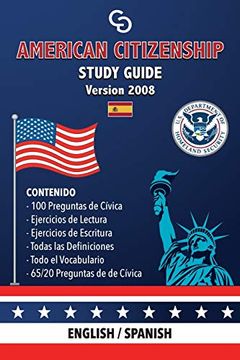 portada American Citizenship Study Guide - (Version 2008) by Casi Gringos.  English - Spanish