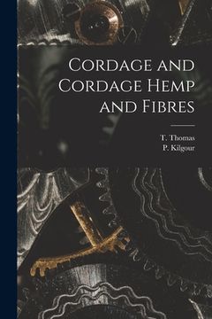 portada Cordage and Cordage Hemp and Fibres (en Inglés)