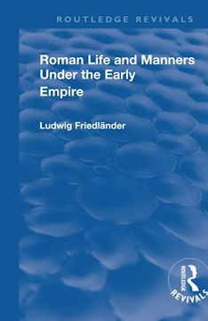 portada Roman Life and Manners Under the Early Empire (Routledge Revivals) (in English)