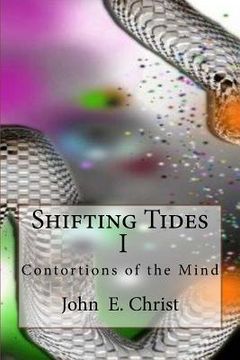 portada Shifting Tides I: Contortions of the Mind (in English)