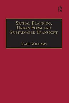 portada Spatial Planning, Urban Form and Sustainable Transport (en Inglés)