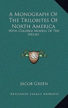 portada a monograph of the trilobites of north america: with colored models of the species (en Inglés)