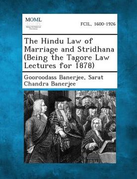 portada The Hindu Law of Marriage and Stridhana (Being the Tagore Law Lectures for 1878)