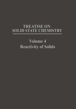 portada Treatise on Solid State Chemistry: Volume 4 Reactivity of Solids (en Inglés)