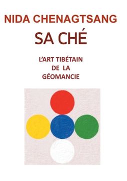 portada Sa Ché: l'art tibétain de la géobiologie: Médecine de la Terre (in French)