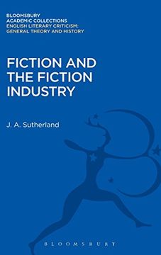portada Fiction and the Fiction Industry (Bloomsbury Academic Collections: English Literary Criticism)