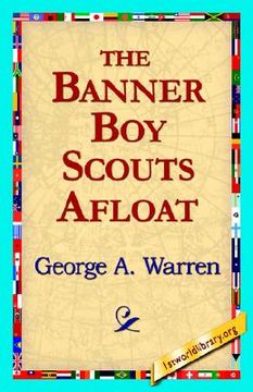portada the banner boy scouts afloat (en Inglés)