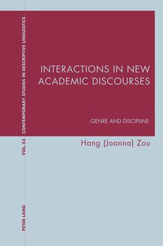 portada Interactions in New Academic Discourses: Genre and Discipline (en Inglés)