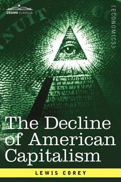 portada the decline of american capitalism (en Inglés)