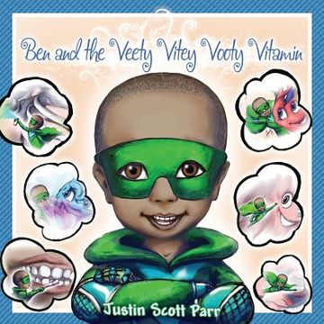 portada Ben and the Veety Vitey Vooty Vitamin (en Inglés)