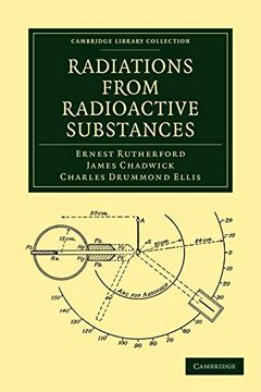 portada Radiations From Radioactive Substances Paperback (Cambridge Library Collection - Physical Sciences) (en Inglés)