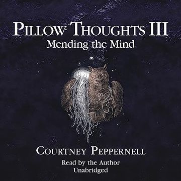 portada Pillow Thoughts Iii: Mending the Mind (en Inglés)