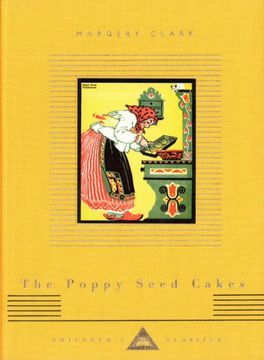 portada The Poppy Seed Cakes (Everyman's Library CHILDREN'S CLASSICS)