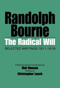 portada The Radical Will: Selected Writings, 1911-1918 (en Inglés)