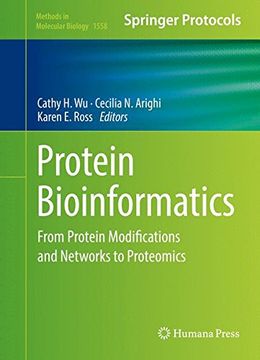 portada Protein Bioinformatics: From Protein Modifications and Networks to Proteomics (Methods in Molecular Biology) (en Inglés)