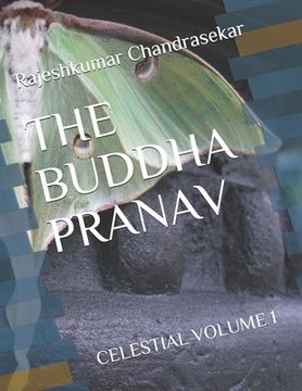 portada The Buddha Pranav: Celestial Volume 1 (en Inglés)