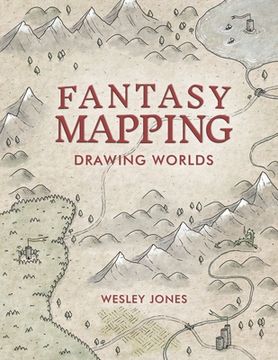 portada Fantasy Mapping: Drawing Worlds (en Inglés)