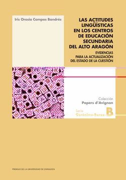 portada Las Actitudes Linguisticas en los Centros de Educacion Secundaria del Alto Aragon