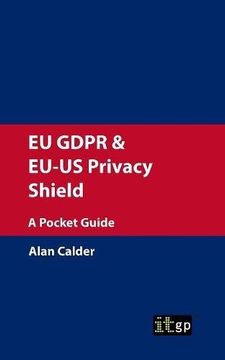 portada EU GDPR & EU-US Privacy Shield: A Pocket Guide