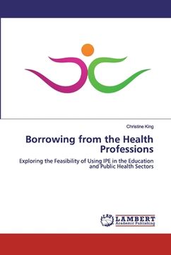 portada Borrowing from the Health Professions (in English)