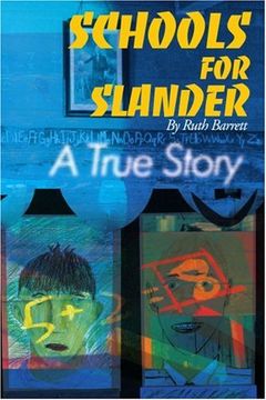 portada schools for slander: a true story (en Inglés)