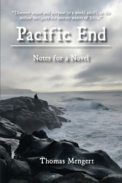 portada Pacific End: Notes for a Novel (en Inglés)
