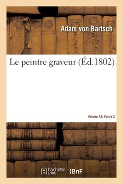 portada Le Peintre Graveur. Volume 18. Partie 3 (in French)